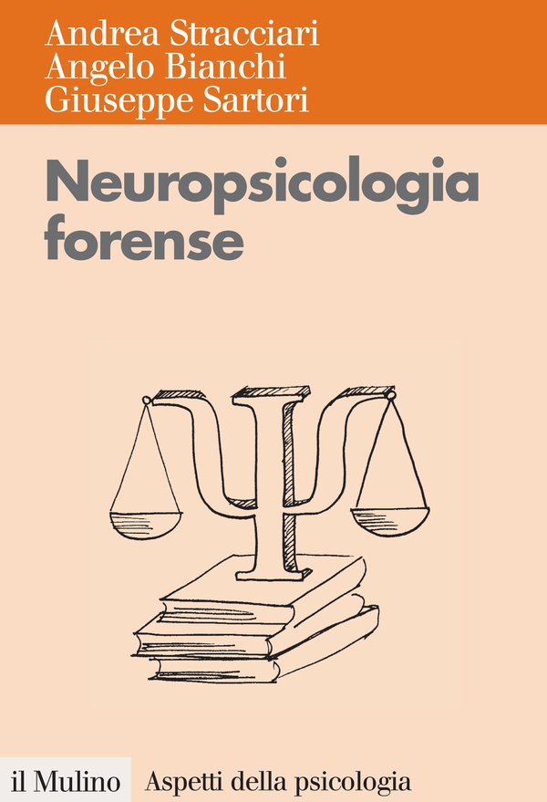 Neuropsicologia forense - Librerie.coop Neuropsicologia forense - Librerie.coop