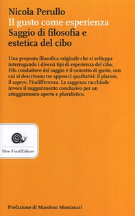 Il gusto come esperienza. Saggio di filosofia e estetica del cibo - Librerie.coop Il gusto come esperienza. Saggio di filosofia e estetica del cibo - Librerie.coop