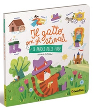 Il gatto con gli stivali. Le parole delle fiabe - Librerie.coop