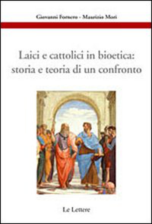 Laici e cattolici in bioetica: storia e teoria di un confronto - Librerie.coop Laici e cattolici in bioetica: storia e teoria di un confronto - Librerie.coop