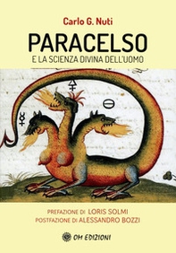 Paracelso e la scienza divina dell'uomo - Librerie.coop