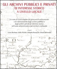 Gli archivi pubblici e privati di interesse storico a livello locale - Librerie.coop