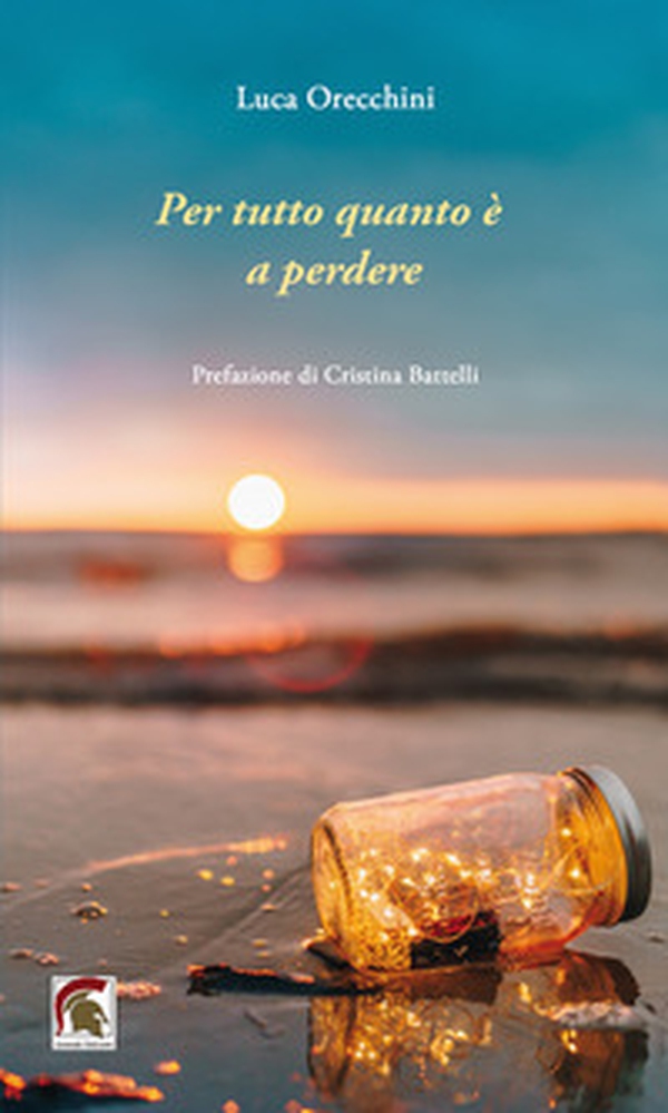 Per tutto quanto è a perdere - Librerie.coop Per tutto quanto è a perdere - Librerie.coop