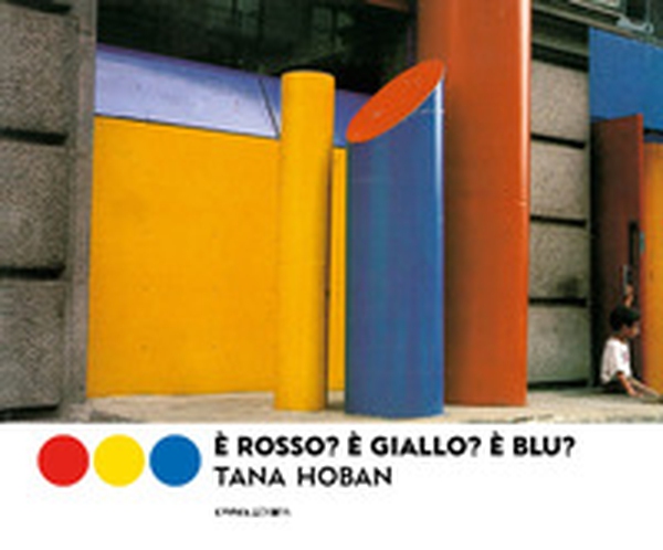 È rosso? È giallo? È blu? - Librerie.coop È rosso? È giallo? È blu? - Librerie.coop