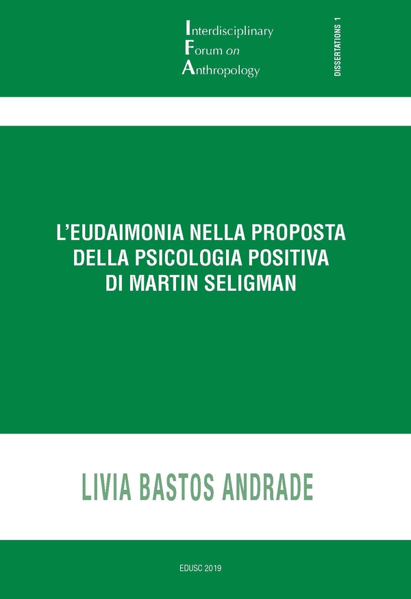 L'eudaimonia nella proposta della psicologia cognitiva di Martin Seligman - Librerie.coop L'eudaimonia nella proposta della psicologia cognitiva di Martin Seligman - Librerie.coop