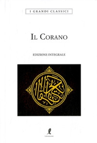 Il Corano. Ediz. integrale - Librerie.coop