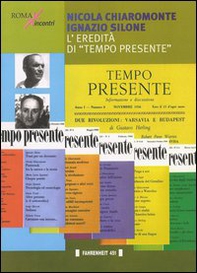 Nicola Chiaromonte, Ignazio Silone. L'eredità di «Tempo presente» - Librerie.coop