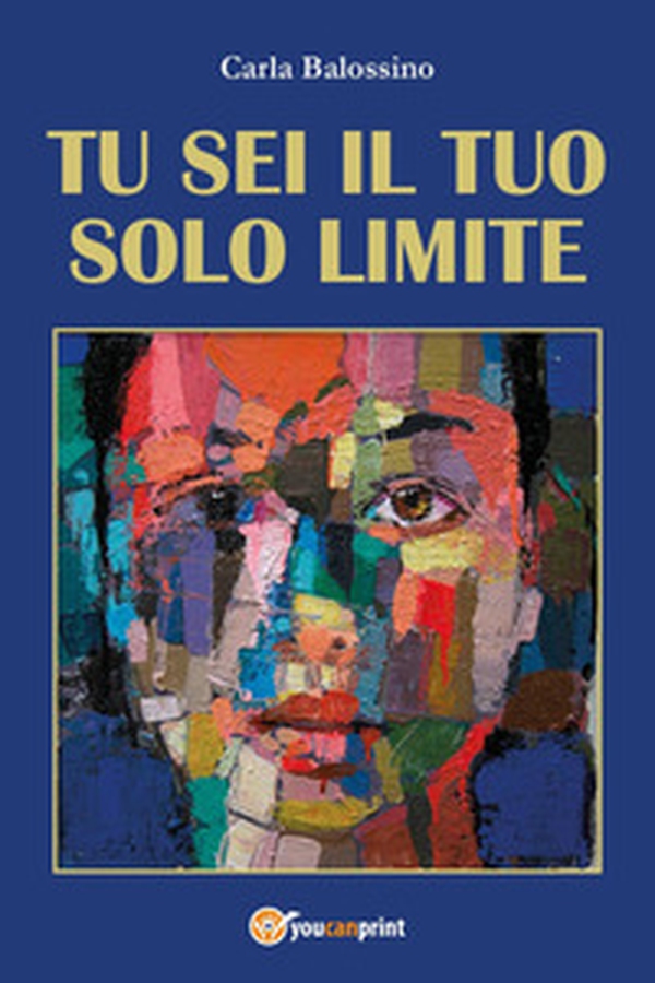 Tu sei il tuo solo limite - Librerie.coop Tu sei il tuo solo limite - Librerie.coop