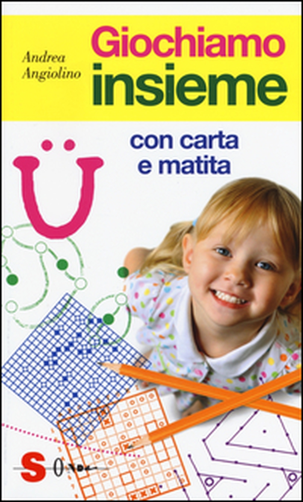 Giochiamo insieme con carta e matita - Librerie.coop Giochiamo insieme con carta e matita - Librerie.coop
