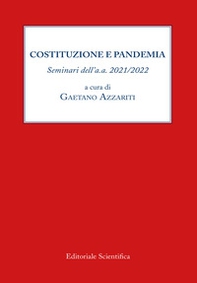 Costituzione e pandemia. Seminari dell'a.a. 2021/2022 - Librerie.coop