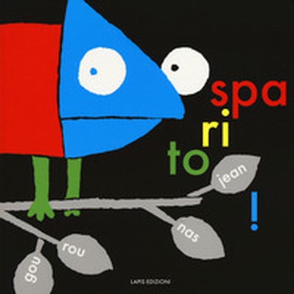 Sparito! (Camaleonte) - Librerie.coop Sparito! (Camaleonte) - Librerie.coop