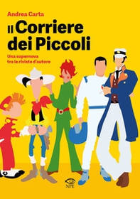 Il «Corriere dei piccoli». Una supernova tra le riviste d'autore - Librerie.coop