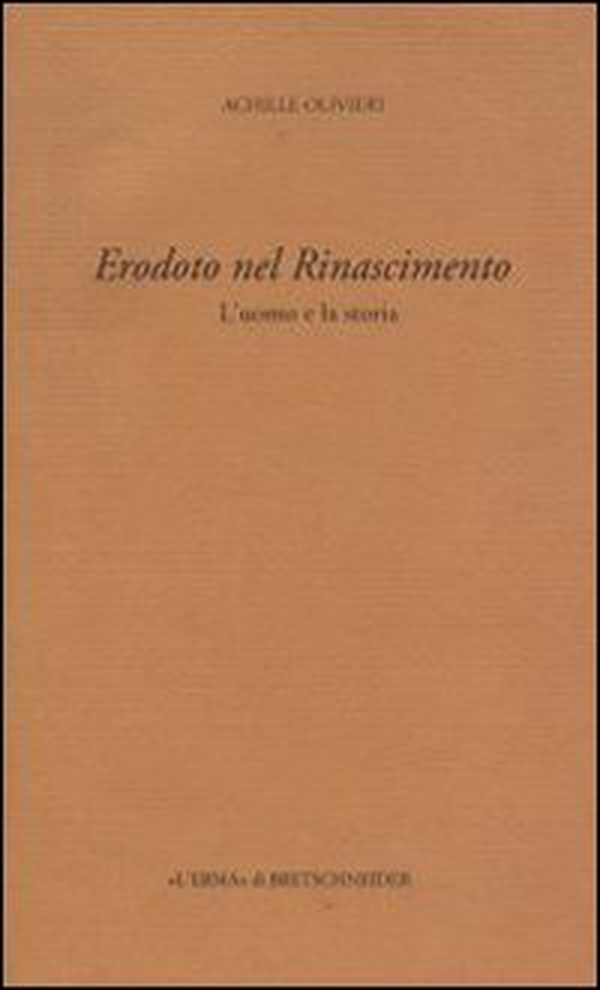Erodoto nel Rinascimento. L'uomo e la storia - Librerie.coop Erodoto nel Rinascimento. L'uomo e la storia - Librerie.coop