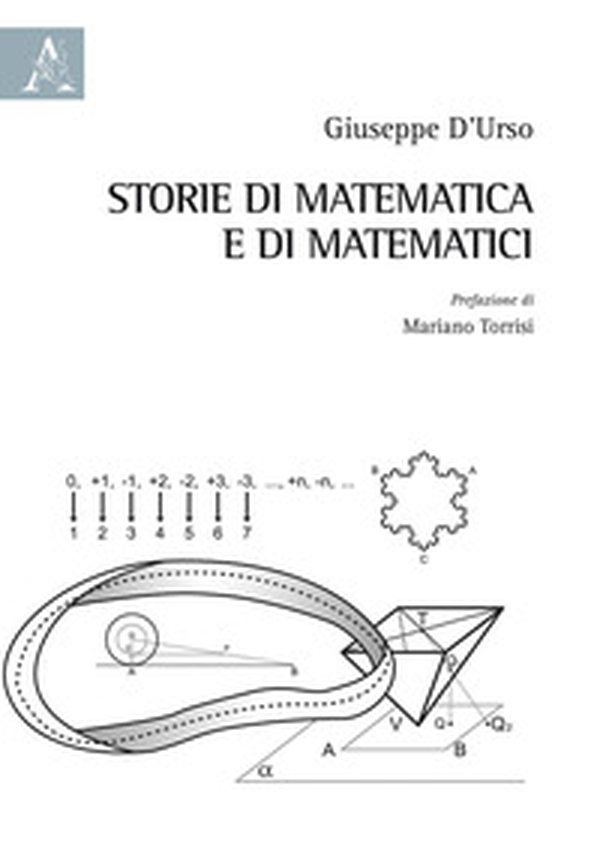 Storie di matematica e di matematici - Librerie.coop Storie di matematica e di matematici - Librerie.coop