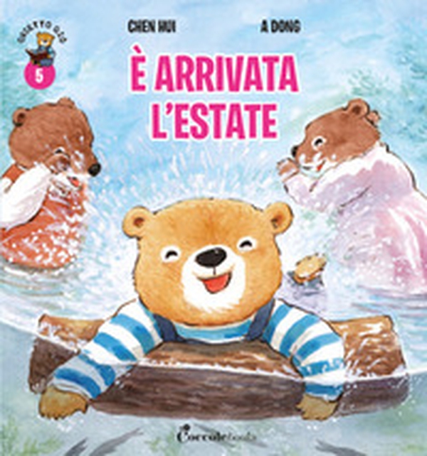 È arrivata l'estate. Orsetto Giò - Vol. 5 - Librerie.coop È arrivata l'estate. Orsetto Giò - Vol. 5 - Librerie.coop