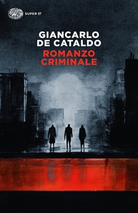 Romanzo criminale - Librerie.coop Romanzo criminale - Librerie.coop