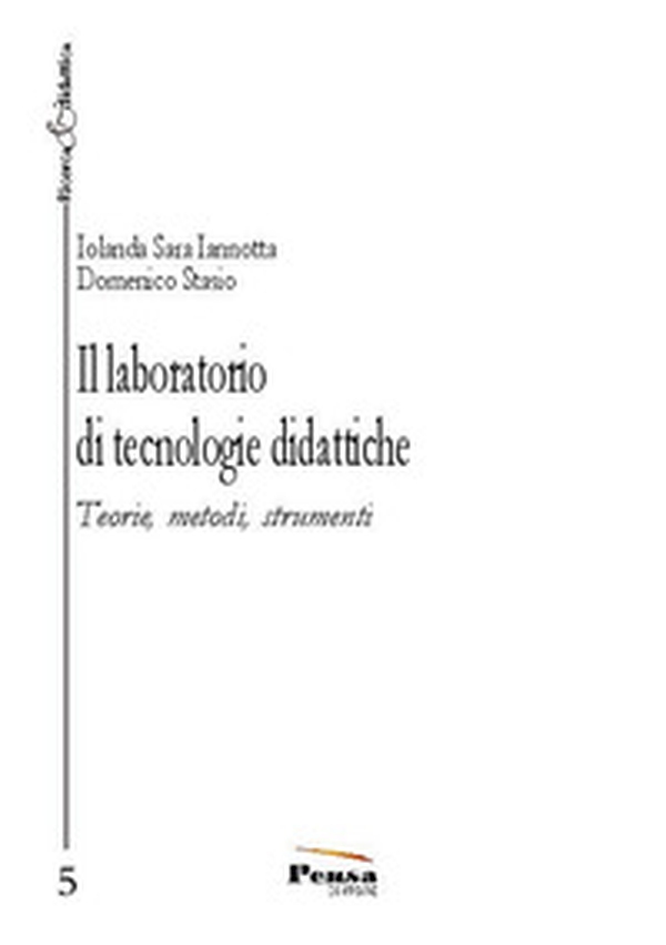 Il laboratorio di tecnologie didattiche. Teorie, metodi, strumenti - Librerie.coop Il laboratorio di tecnologie didattiche. Teorie, metodi, strumenti - Librerie.coop