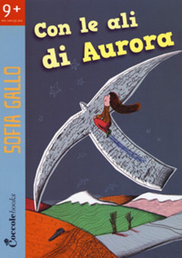Con le ali di Aurora - Librerie.coop Con le ali di Aurora - Librerie.coop