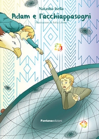 Adam e l'acchiappasogni - Librerie.coop