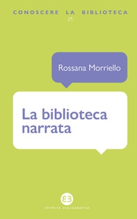 La biblioteca narrata - Librerie.coop