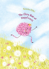 The little ball of happiness - Librerie.coop
