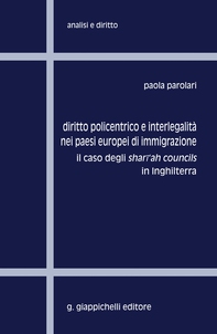 Diritto policentrico e interlegalità nei paesi europei di immigrazione - Librerie.coop Diritto policentrico e interlegalità nei paesi europei di immigrazione - Librerie.coop