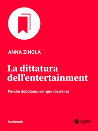 La dittatura dell'entertainment - Librerie.coop