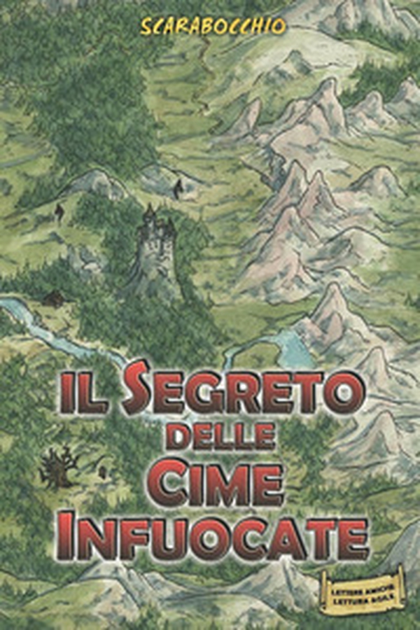 Il segreto delle cime infuocate - Librerie.coop Il segreto delle cime infuocate - Librerie.coop