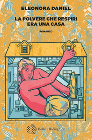 La polvere che respiri era una casa - Librerie.coop