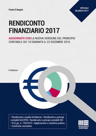 Rendiconto finanziario 2017. Aggiornato con la nuova versione del principio contabile OIC 10 emanata il 22 dicembre 2016 - Librerie.coop