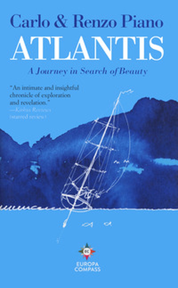 Atlantis. A journey in search of beauty - Librerie.coop Atlantis. A journey in search of beauty - Librerie.coop