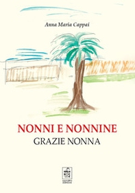 Nonni e nonnine grazie nonna - Librerie.coop