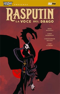 La voce del drago. Hellboy presenta Rasputin - Librerie.coop