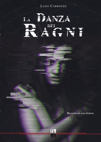 La danza dei ragni - Librerie.coop