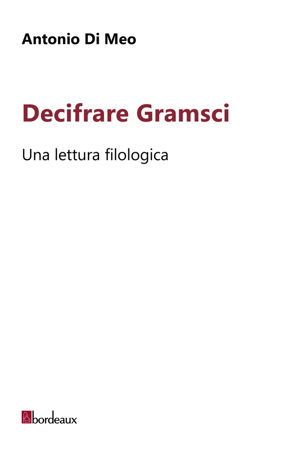 Decifrare Gramsci - Librerie.coop Decifrare Gramsci - Librerie.coop