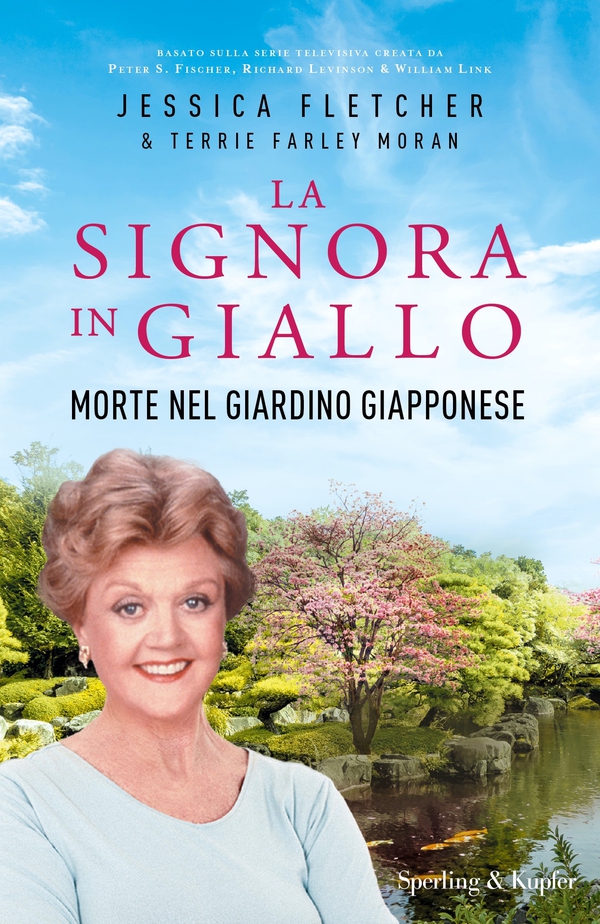 La Signora in Giallo. Morte nel giardino giapponese - Librerie.coop La Signora in Giallo. Morte nel giardino giapponese - Librerie.coop
