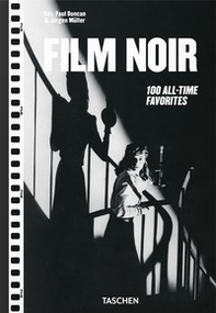 Film noir. 100 all-time favorites. Ediz. inglese - Librerie.coop