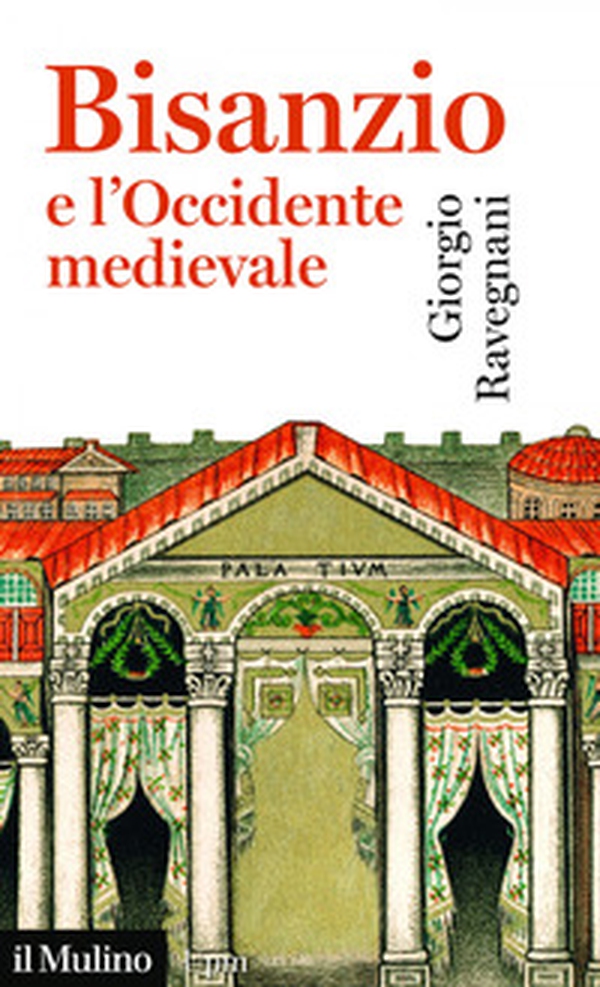 Bisanzio e l'occidente medievale - Librerie.coop Bisanzio e l'occidente medievale - Librerie.coop