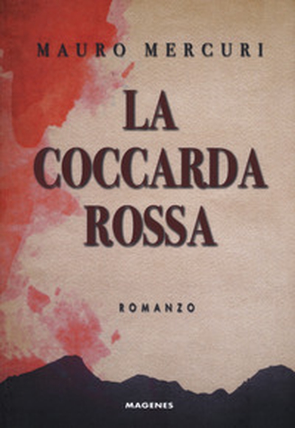 La coccarda rossa - Librerie.coop La coccarda rossa - Librerie.coop