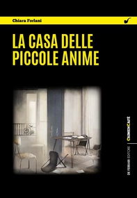 La casa delle piccole anime - Librerie.coop