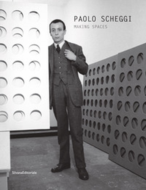 Paolo Scheggi. Making spaces. Ediz. italiana e inglese - Librerie.coop Paolo Scheggi. Making spaces. Ediz. italiana e inglese - Librerie.coop