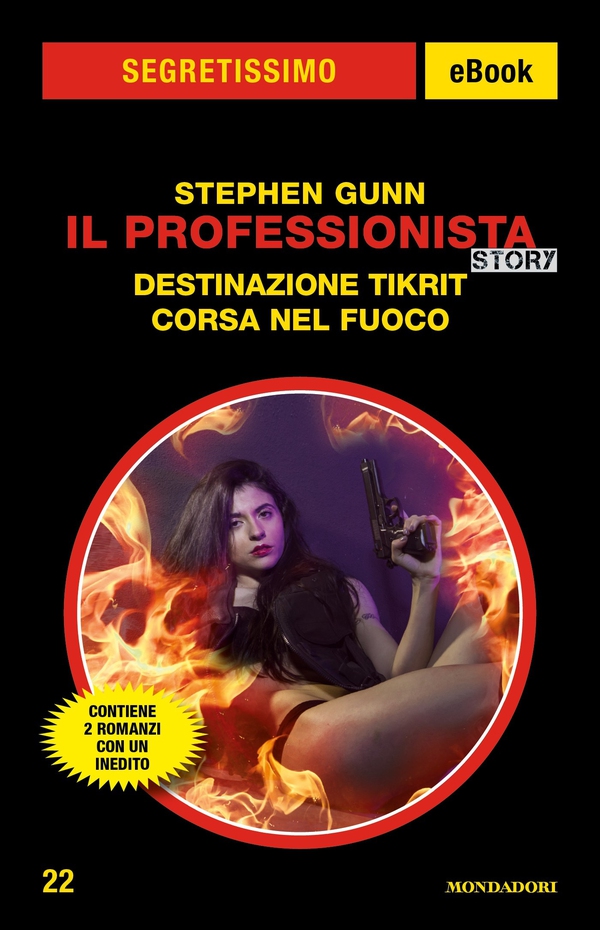Il Professionista story - Destinazione Tikrit - Corsa nel fuoco (Segretissimo) - Librerie.coop Il Professionista story - Destinazione Tikrit - Corsa nel fuoco (Segretissimo) - Librerie.coop