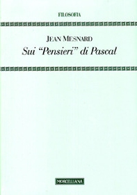Sui «Pensieri» di Pascal - Librerie.coop