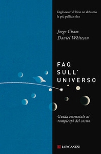 FAQ sull'universo. Guida essenziale ai rompicapi del cosmo - Librerie.coop FAQ sull'universo. Guida essenziale ai rompicapi del cosmo - Librerie.coop