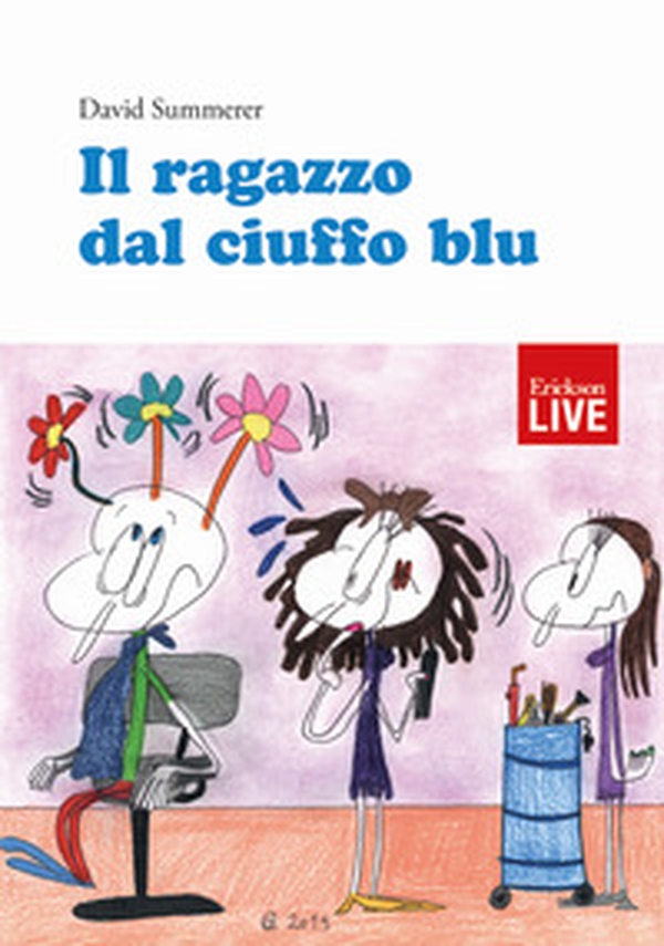 Il ragazzo dal ciuffo blu, Il - Librerie.coop Il ragazzo dal ciuffo blu, Il - Librerie.coop