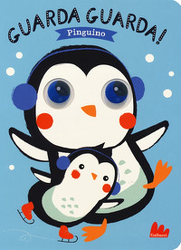 Pinguino. Guarda guarda! - Librerie.coop Pinguino. Guarda guarda! - Librerie.coop