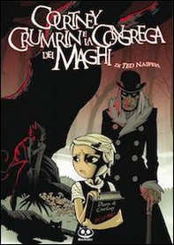 Courtney Crumrin e la congrega dei maghi - Librerie.coop