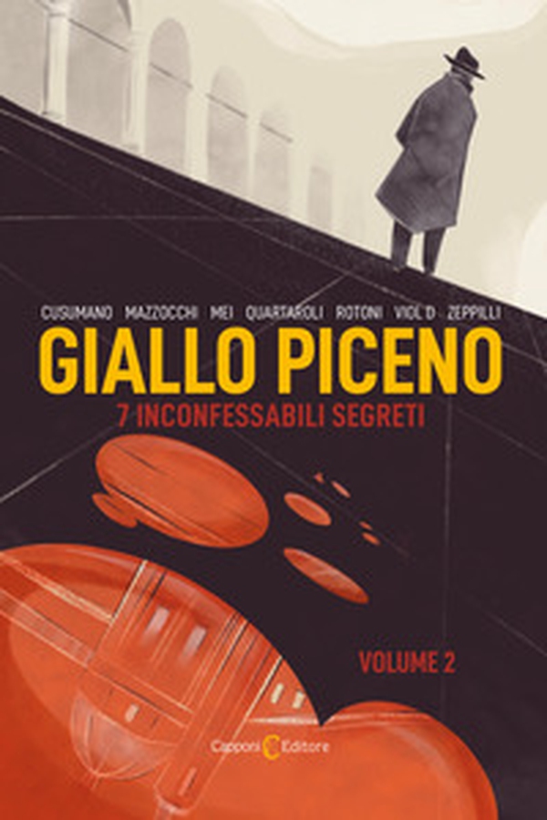 Giallo piceno. 7 inconfessabili segreti - Vol. 2 - Librerie.coop Giallo piceno. 7 inconfessabili segreti - Vol. 2 - Librerie.coop