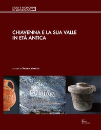 Chiavenna e la sua valle in età antica - Librerie.coop