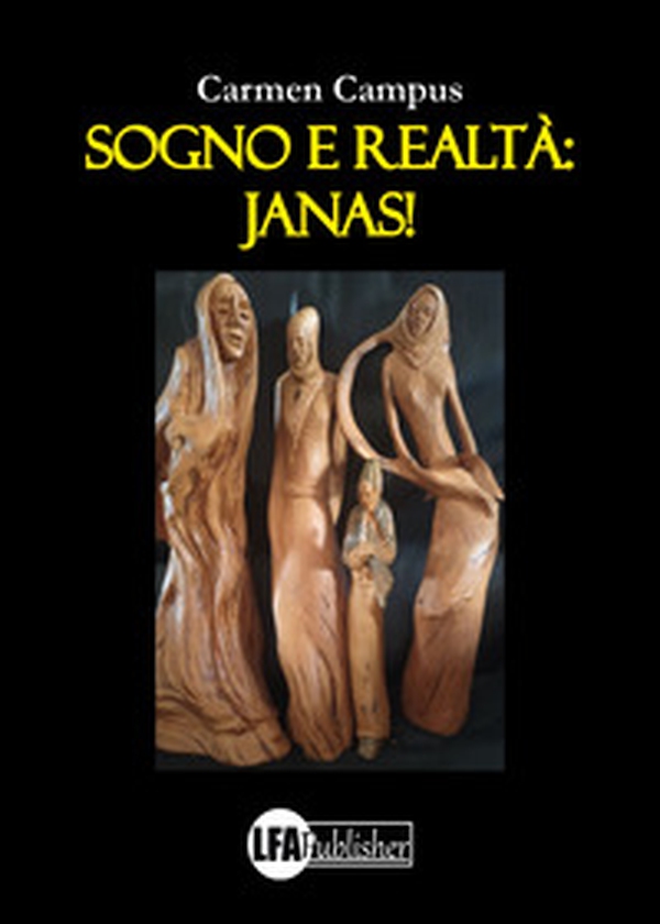 Sogno e realtà: janas! - Librerie.coop Sogno e realtà: janas! - Librerie.coop